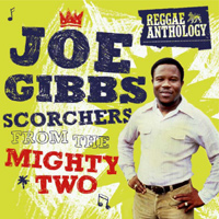 REGGAE ANTHOLOGY-SCORCHERS FROM THE EARLY YEARS