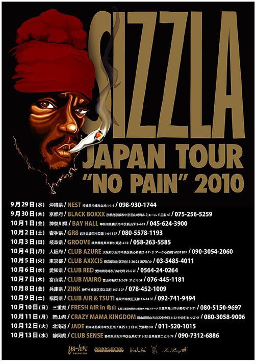  - SIZZLA -JAPAN TOUReNO PAINf2010
