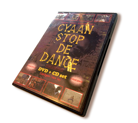 CYAAN STOP DE DANCE