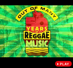 OUT OF MANY - 50 YEARS OF REGGAE MUSIC