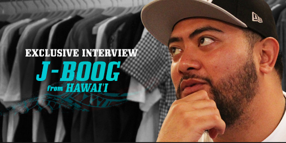EXCLUSIVE INTERVIEW - J-BOOG from HAWAI'I
